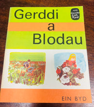 Load image into Gallery viewer, Llyfr ‘Gerddi a Blodau’ o gyfres ‘Geiriau eich Plant’ o 1969 / ‘Gerddi a Blodau’ book from the ‘Geiriau eich Plant’ series from 1969
