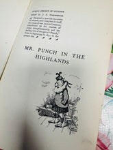 Load image into Gallery viewer, Llyfr ‘Punch Library of Humour - In the Highlands’ o 1910 /‘Punch Library of Humour - In the Highlands’ book from 1910