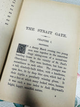 Load image into Gallery viewer, Llyfr ‘The Strait Gate’ gan Anbie S Swan o 1910 / ‘The Strait Gate’ book by Anbie S Swan from 1910
