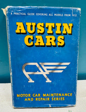 Load image into Gallery viewer, Llyfr cyfeirio Vintage  o 1957, ‘Austin Cars: A Practical Guide to Maintenance and Repair’ (yn ymdrin â modelau o 1932 ymlaen) / Vintage reference book Austin Cars: A Practical Guide to Maintenance and Repair (Covering Models from 1932) from 1957
