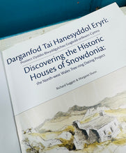 Load image into Gallery viewer, Llyfr clawr caled dwyieithog  CBHC ‘Darganfod Tai Hanesyddol Eryri’ o 2014 / Hardback copy of bilingual RCAHMW ‘Discovering the Historic Houses of Snowdonia’ book from 2014
