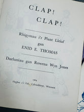 Load image into Gallery viewer, Llyfr ‘Clap! Clap!!’ gan Enid E Thomas o 1964 / ‘Clap! Clap!!’ book by Enid E Thomas from 1964
