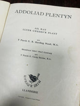 Load image into Gallery viewer, Addoliad Plentyn, cyfieithiad o lyfr Y Parch G.R. Harding Wood o 1945 / ‘Addoliad Plentyn’, a translation of the Rev. G.R. Harding Wood’s book from 1945
