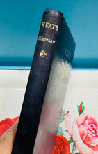 Load image into Gallery viewer, Llyfr ‘Keats Poetry and Prose’ gyda traethodau gan Charles Lamb, Leigh Hunt, Robert Bridges ac Eraill o 1931 / Keats Poetry and Prose, with Essays by Charles Lamb, Leigh Hunt, Robert Bridges and Others from 1931
